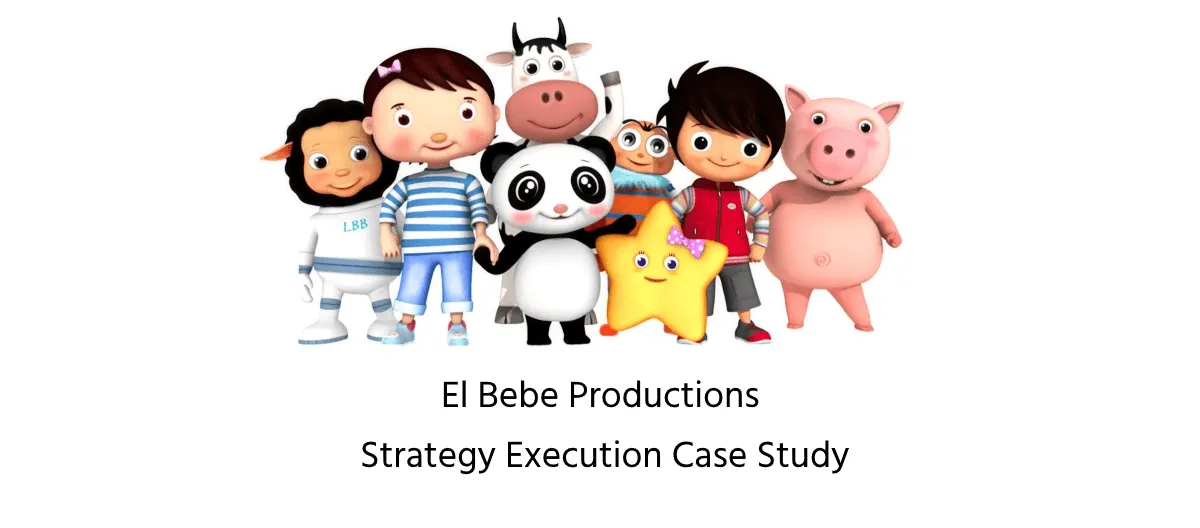 El Bebe strategy execution case study